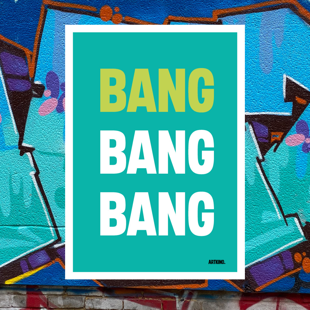 Giclée Printed Graphic Art Statement Series: BANG