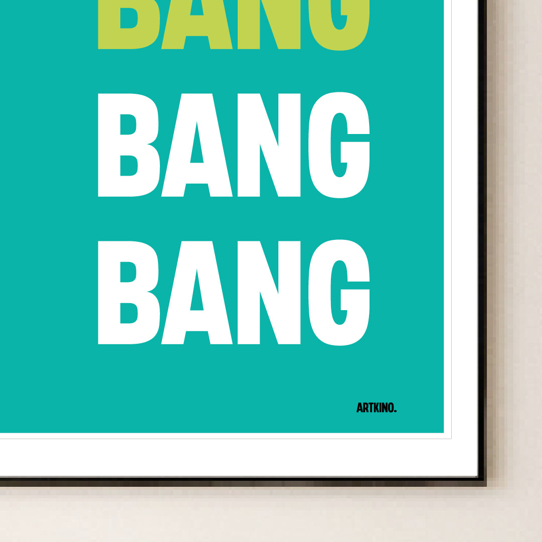 Giclée Printed Graphic Art Statement Series: BANG